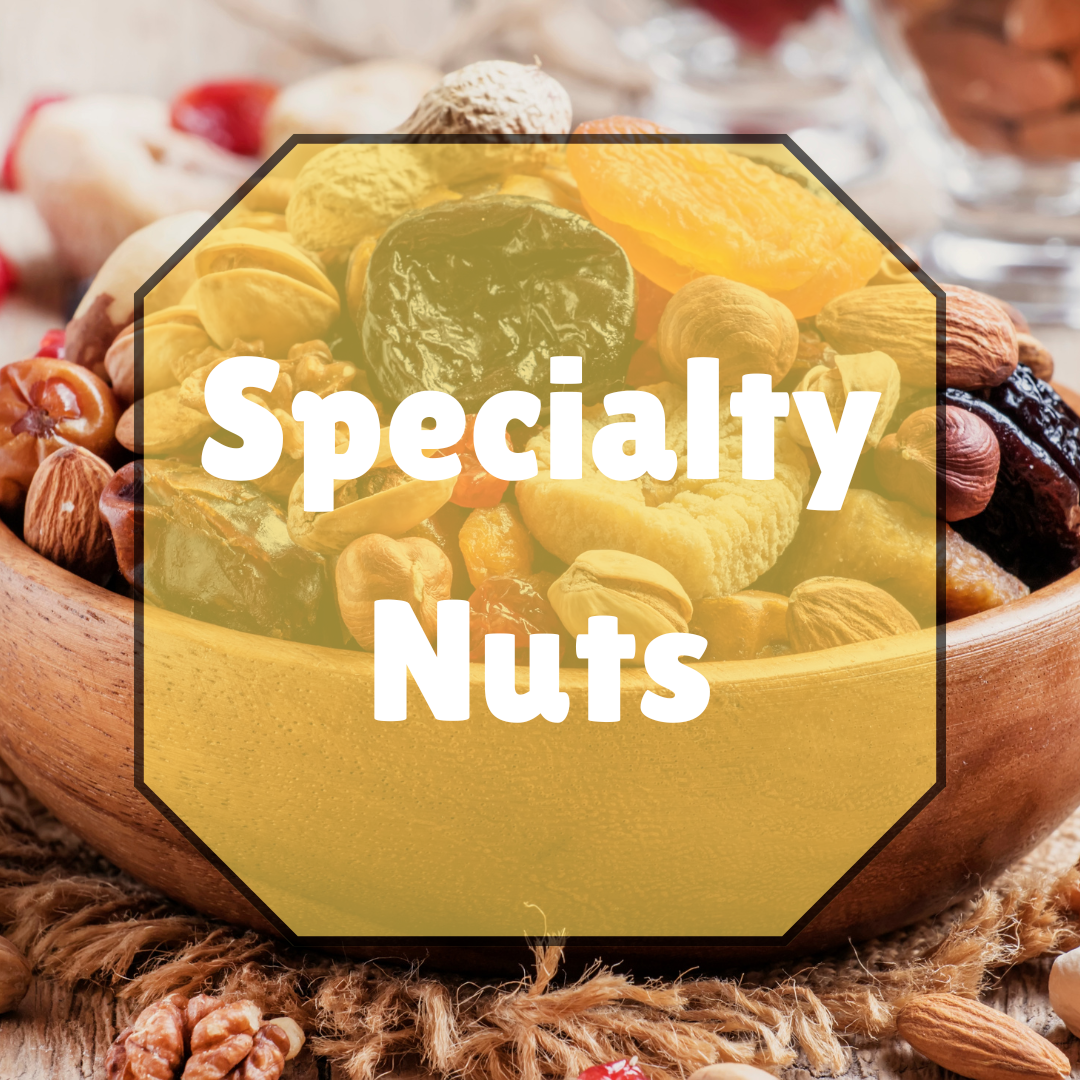 Specialty Nuts